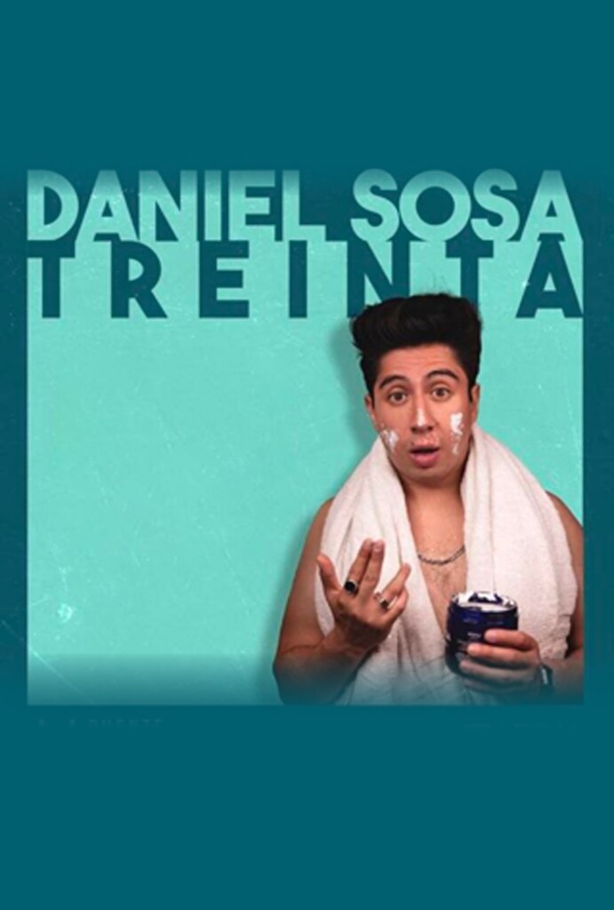 Daniel Sosa: Treinta - FIDTEATROS